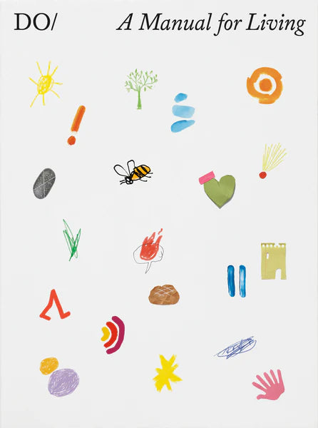 The Book of Do - A Manual for Living