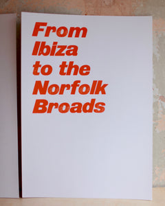 From Ibiza To The Norfolk Broads (Type Only)