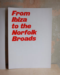 From Ibiza To The Norfolk Broads (Type Only)