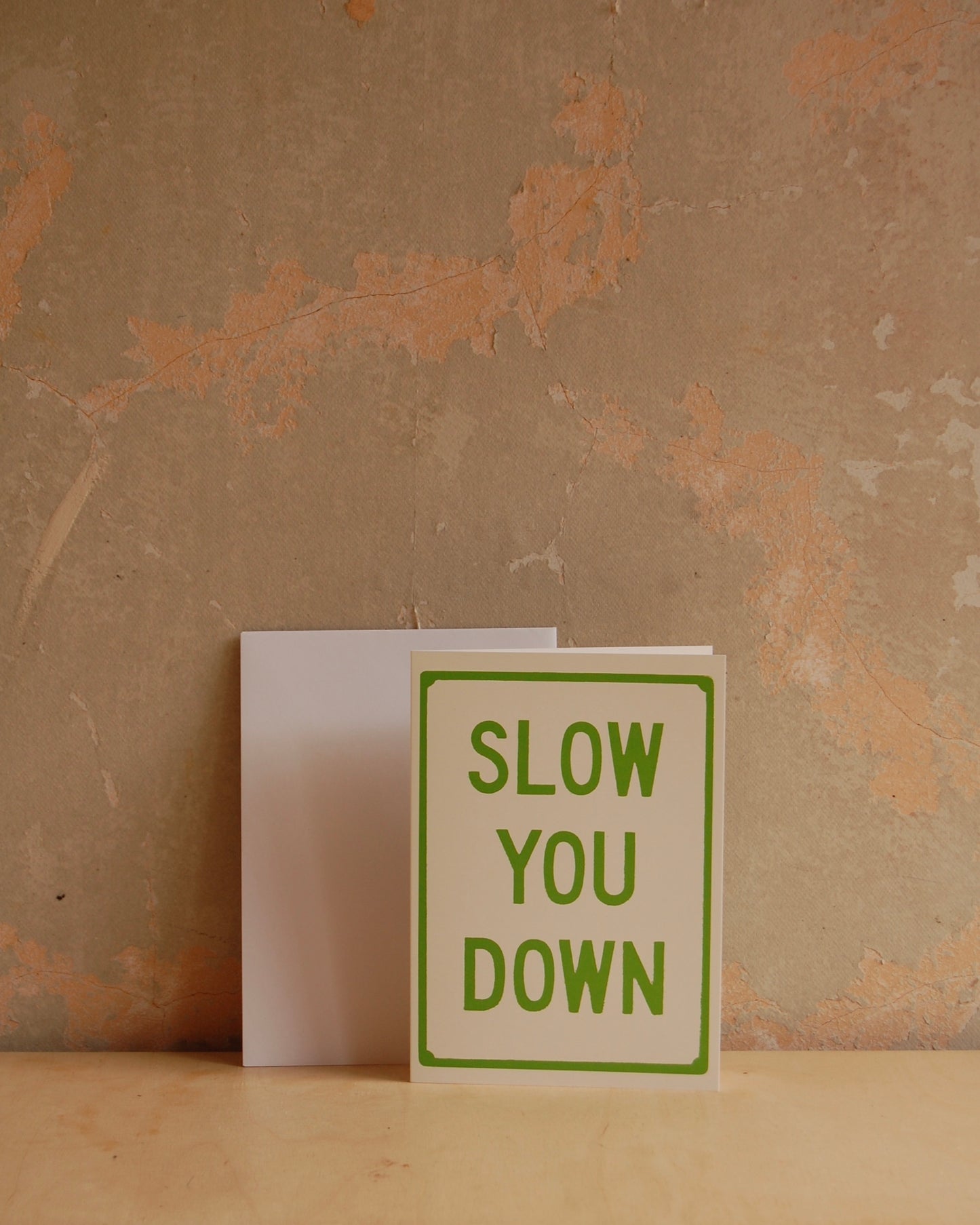 Slow You Down card